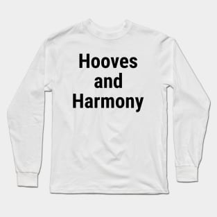 Hooves and Harmony Black Long Sleeve T-Shirt